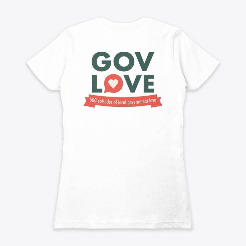 GovLove 500th Episode Logo & Back Print